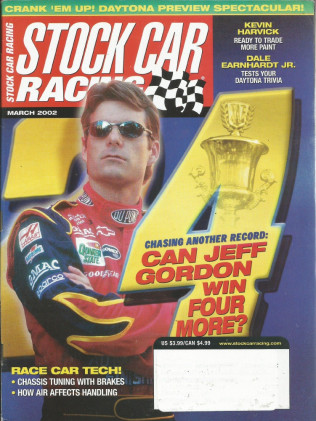 STOCK CAR RACING 2002 MAR - Kevin Harvick, Dale Earnhardt jr, Jeff Gordon*